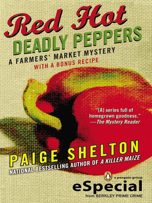 Title details for Red Hot Deadly Peppers by Paige Shelton - Available